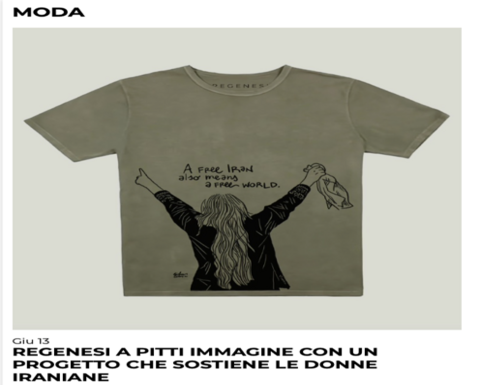 CRISALIDE PRESS - REGENESI BEI PITTI IMMAGINE MIT EINEM PROJEKT ZUR UNTERSTÜTZUNG IRANISCHER FRAUEN